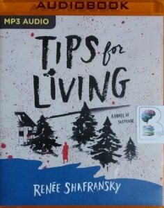 Tips for Living written by Renee Shafransky performed by Susan Bennett on MP3 CD (Unabridged)
